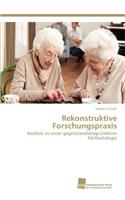 Rekonstruktive Forschungspraxis