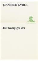 Der Konigsgaukler