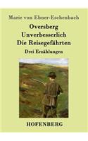 Oversberg / Unverbesserlich / Die Reisegefährten