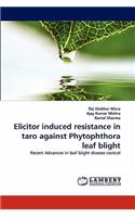 Elicitor Induced Resistance in Taro Against Phytophthora Leaf Blight