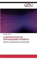 Luminiscencia En Hidroxiapatita Sintetica