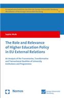 Role and Relevance of Higher Education Policy in Eu External Relations