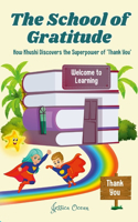 The School of Gratitude: How Khushi Discovers the Superpower of 'Thank You'