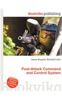Post-Attack Command and Control System