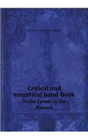 Critical and Exegetical Hand-Book to the Epistle to the Romans