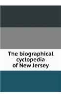 The Biographical Cyclopedia of New Jersey