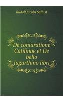 De coniuratione Catilinae et De bello Iugurthino libri: (Latin)