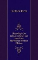 Chronologie Der Letzten 6 Bucher Des Ammianus Marcellinus (German Edition)