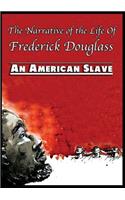 The Narrative of the Life Of Frederick Douglass
