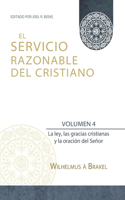 Servicio Razonable del Cristiano - Vol. 4