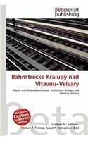 Bahnstrecke Kralupy Nad Vltavou-Velvary: (German)