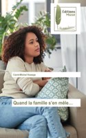 Quand la famille s'en mêle...