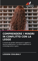 Comprendere I Minori in Conflitto Con La Legge