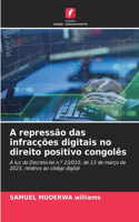 A repressão das infracções digitais no direito positivo congolês