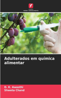 Adulterados em química alimentar