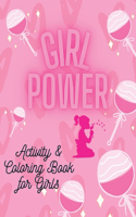 GIRL POWER Coloring & Motivational Coloring Book for Girls