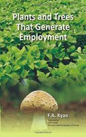 Plants And Trees That Generate Employment