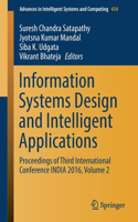 Information Systems Design and Intelligent Applications: Proceedings of Third International Conference India 2016, Volume 2
