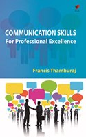 Communication Skills for Professional Excellence