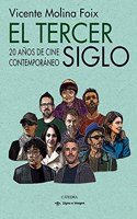 El tercer siglo: 20 anos de cine contemporaneo