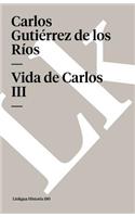 Vida de Carlos III