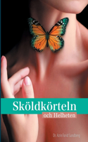 Sköldkörteln och Helheten