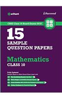 15 Sample Question Papers Mathematics for Class 10 CBSE