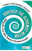 Discover the Alchemist Within: Taking the First Step Towards Personal Growth