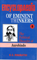 Encyclopaedia of Eminent Thinkers (the Political Thought of Aurobindo)