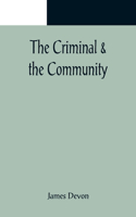 Criminal & the Community