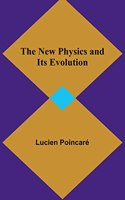 New Physics and Its Evolution