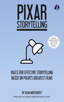 Pixar Storytelling: Rules for Effective Storytelling Based on Pixar's Greatest Films