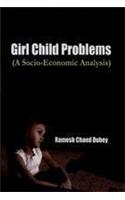 Girl Child Problems (A Socio-Economic Analysis)