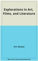 Explorations in Art, Films, and Literature