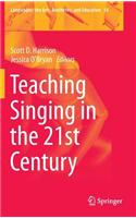 Teaching Singing in the 21st Century