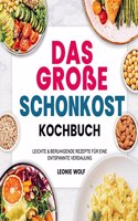 Das GroÃŸe Schonkost Kochbuch