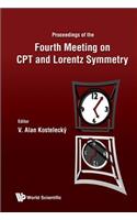 CPT and Lorentz Symmetry - Proceedings of the Fourth Meeting