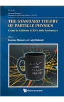 Standard Theory of Particle Physics, The: Essays to Celebrate Cern's 60th Anniversary