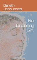 No Ordinary Girl
