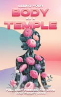 Seeing Your Body as a Temple