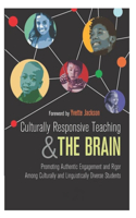 Culturally Responsive Teaching And The Brain