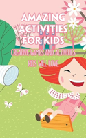Amazing Activities for Kids