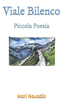 Viale Bilenco: Piccola Poesia