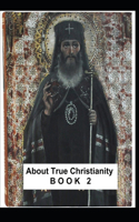 About True Christianity - Book 2