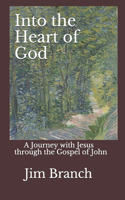 Into the Heart of God