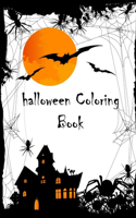 Halloween Coloring Book: Perfect Halloween Illustrations, Witches, Haunted Houses... -120 Pages - 6x9