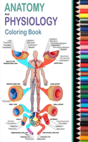 Anatomy and Physiology Coloring Book