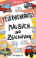 Feuerwehrautos Mal- und Zeichenbuch für Kinder 3 - 8