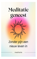 Meditatie geneest