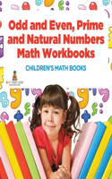 Odd and Even, Prime and Natural Numbers - Math Workbooks Children's Math Books